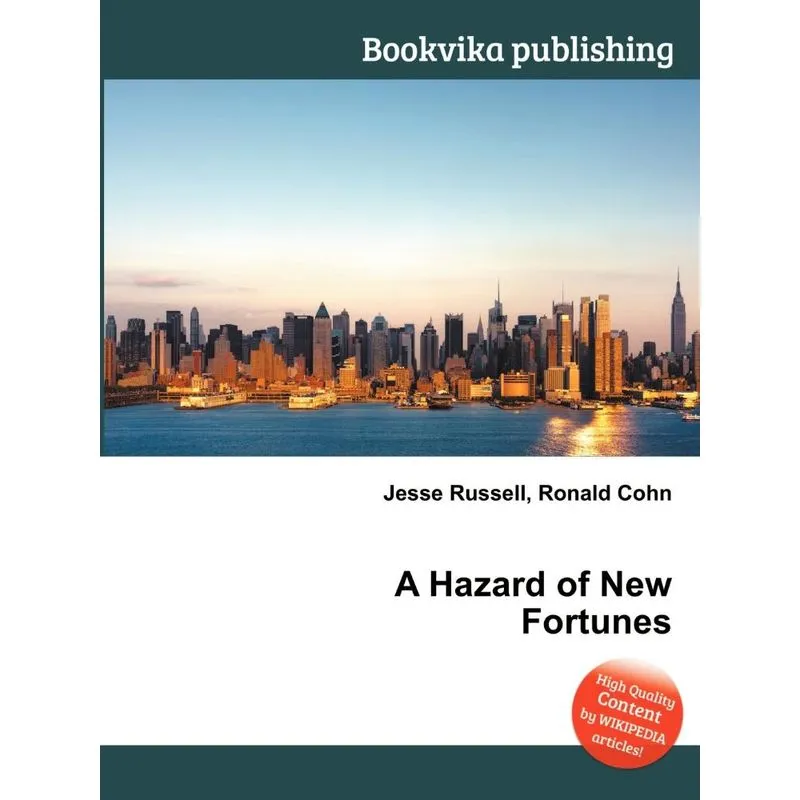 A Hazard of New Fortunes