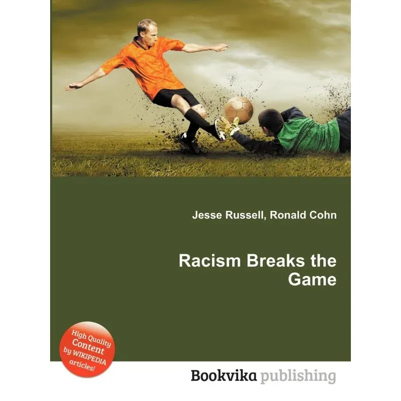 Racism Breaks the Game