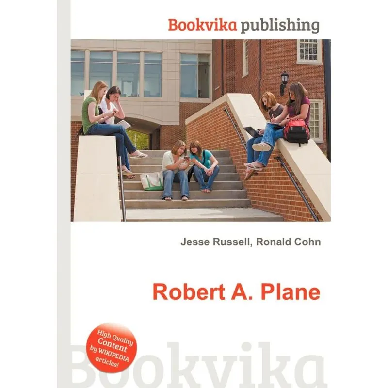 Robert A. Plane