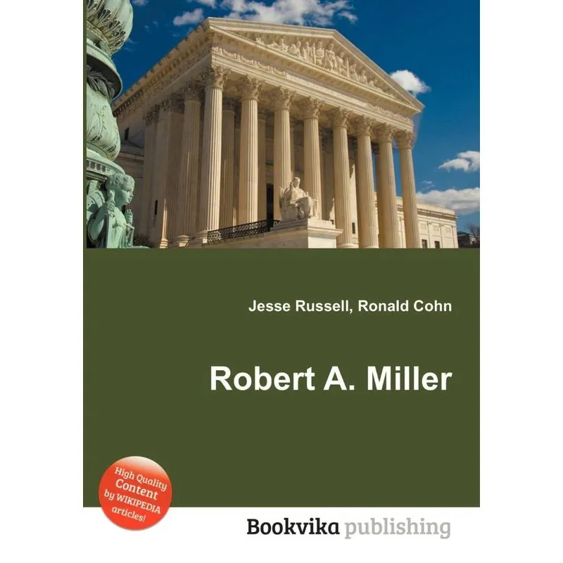 Robert A. Miller