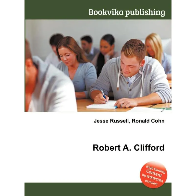 Robert A. Clifford
