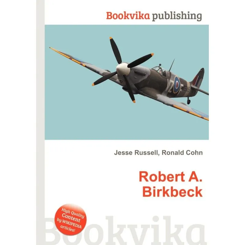 Robert A. Birkbeck