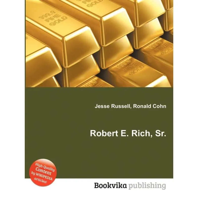 Robert E. Rich, Sr.
