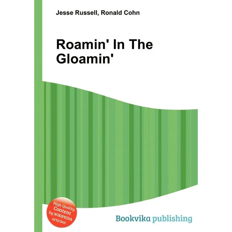Roamin in the Gloamin