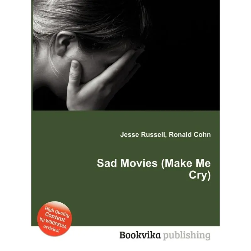 Sad Movies (make Me Cry)