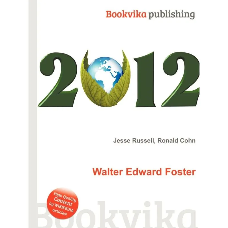 Walter Edward Foster