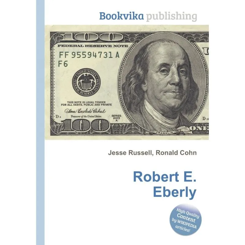 Robert E. Eberly