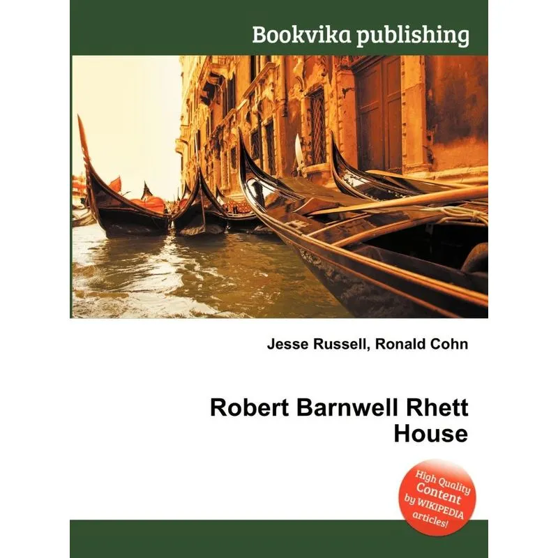 Robert Barnwell Rhett House