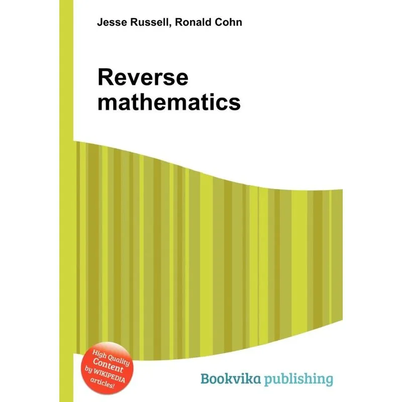 Reverse Mathematics