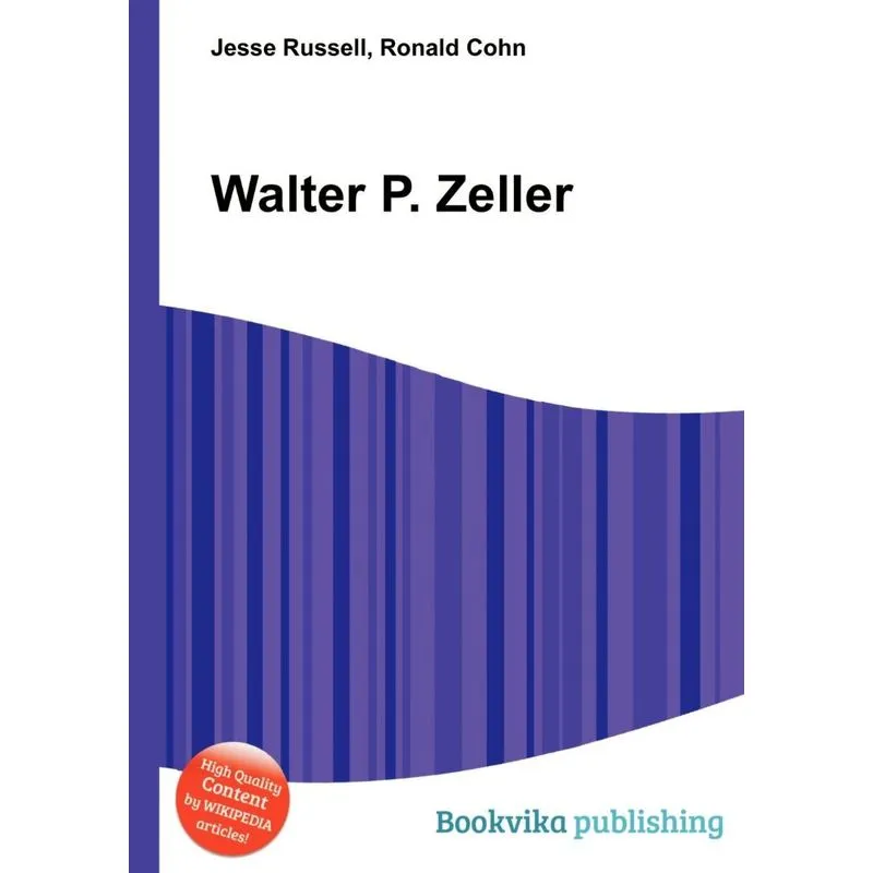 Walter P. Zeller