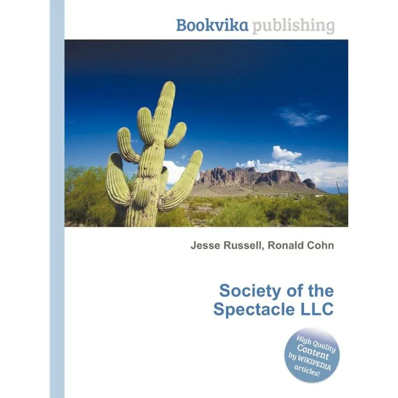 Society of the Spectacle LLC
