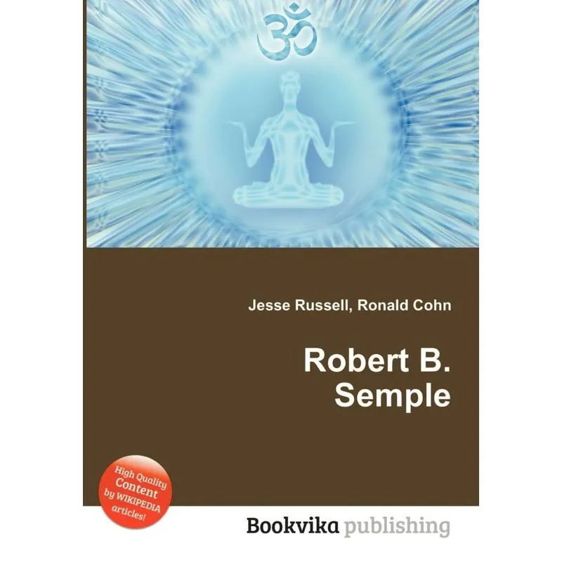 Robert B. Semple
