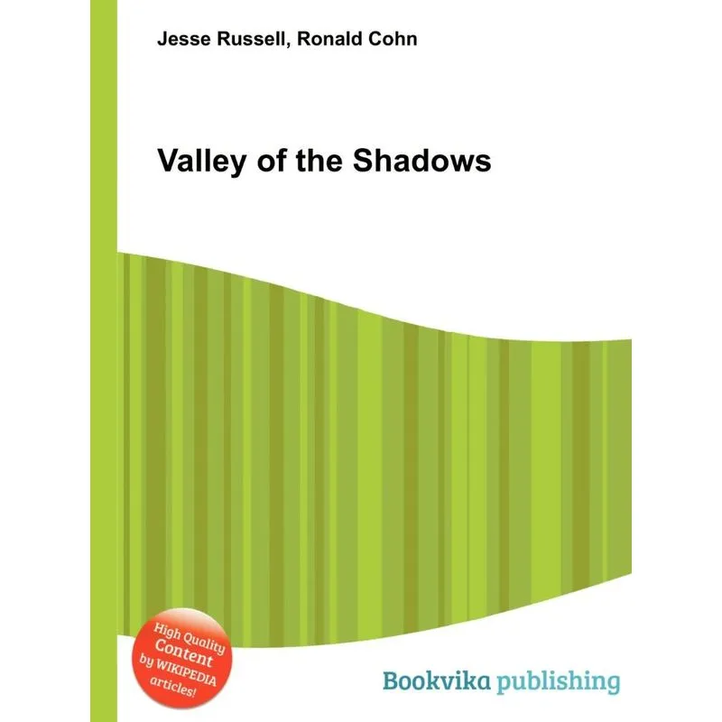 Valley of the Shadows