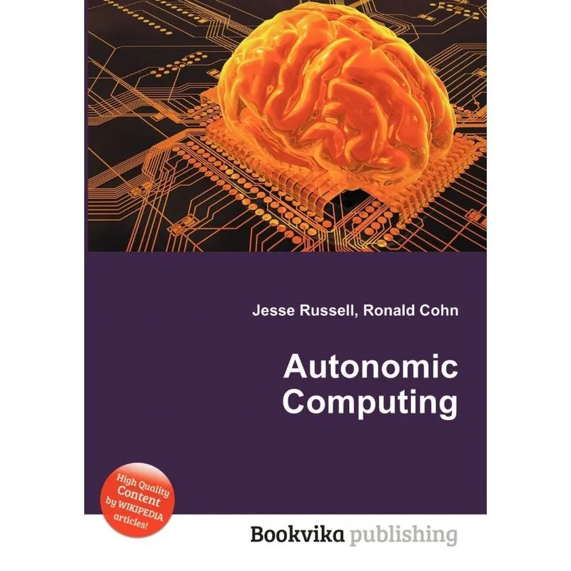 Autonomic Computing