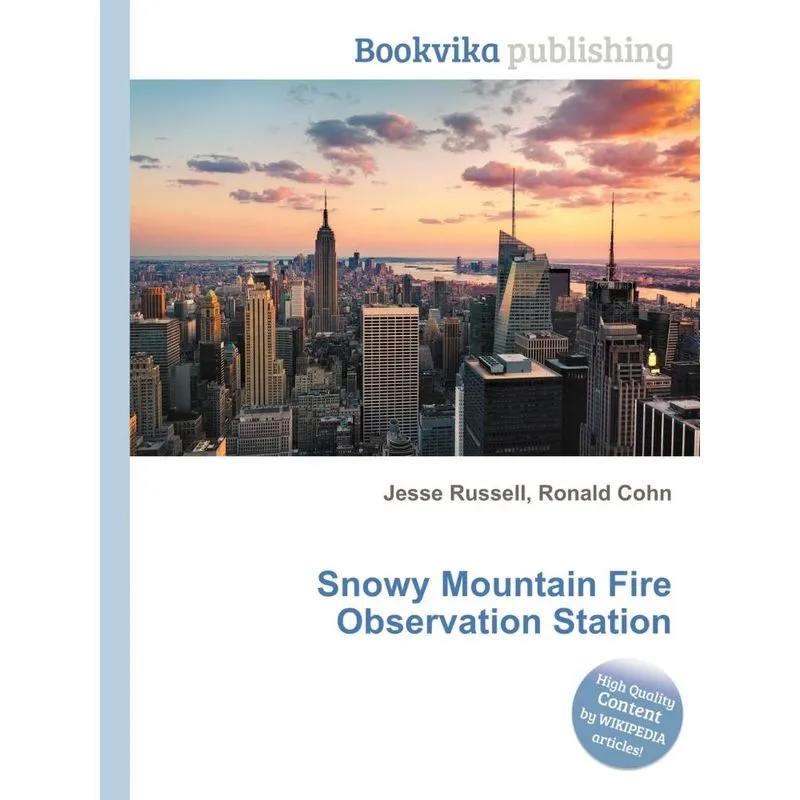 Snowy Mountain Fire Observation Station