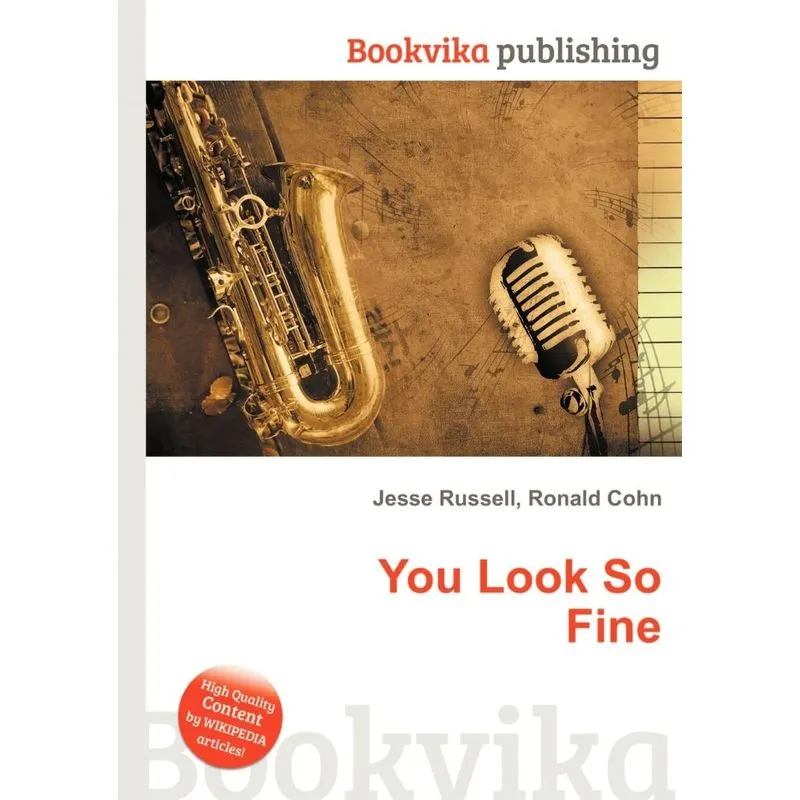 You Look So Fine