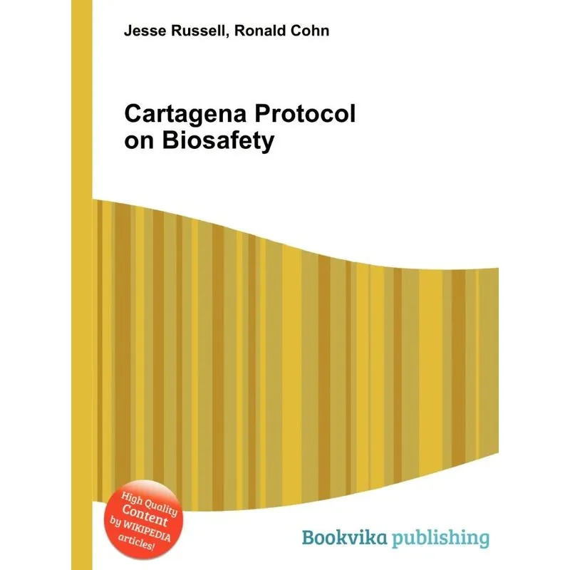 Cartagena Protocol on Biosafety