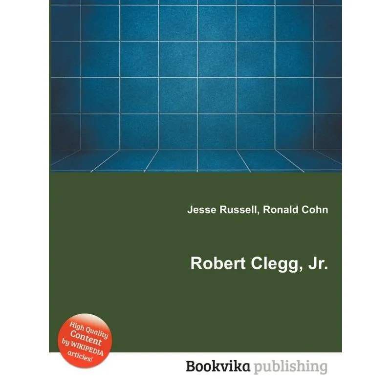 Robert Clegg, Jr.