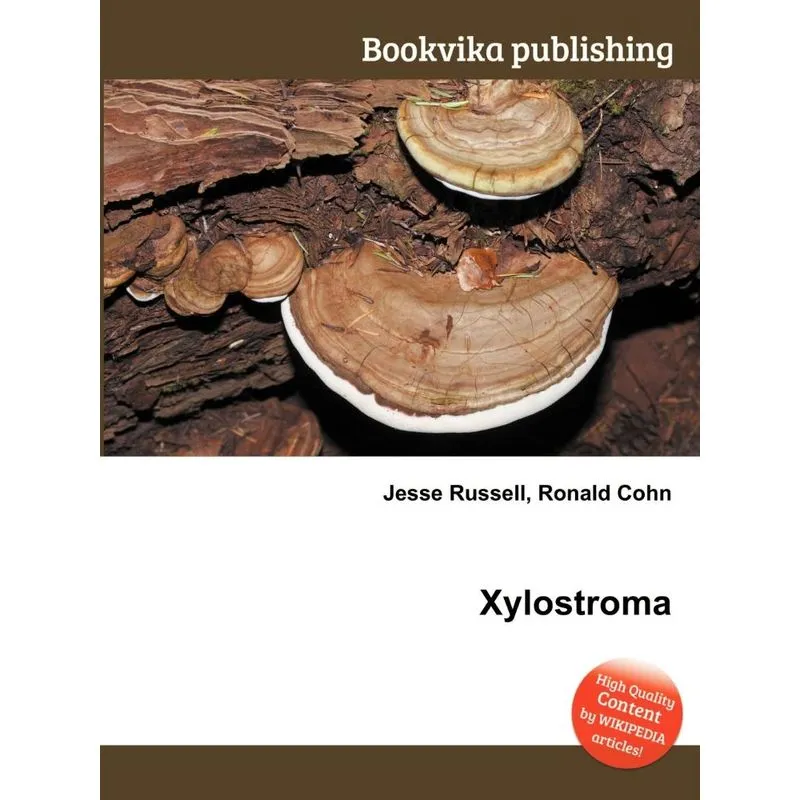 Xylostroma