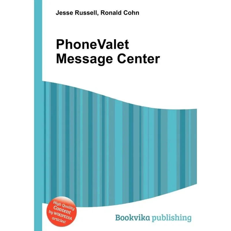 Phonevalet Message Center
