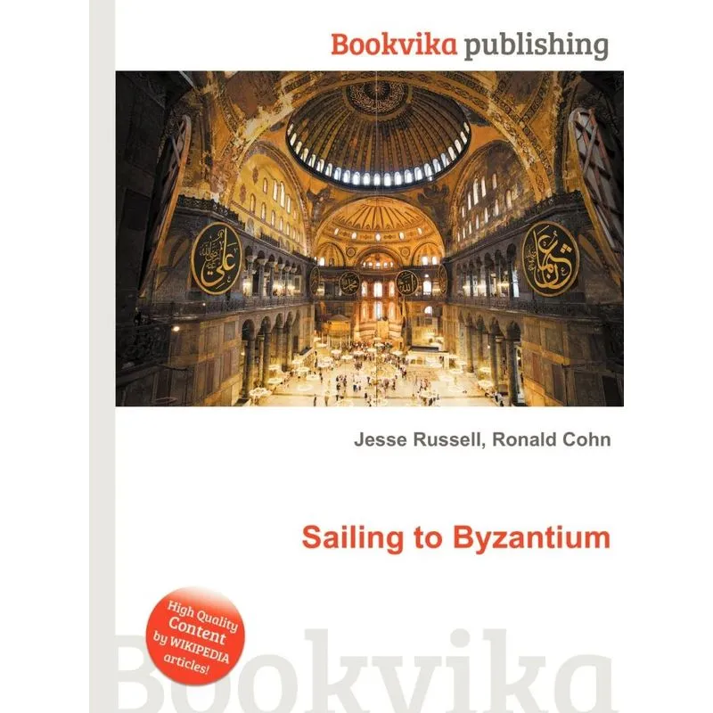 Sailing to Byzantium