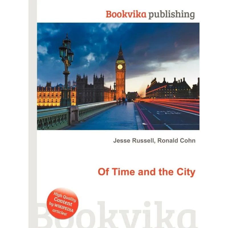 Of Time and the City