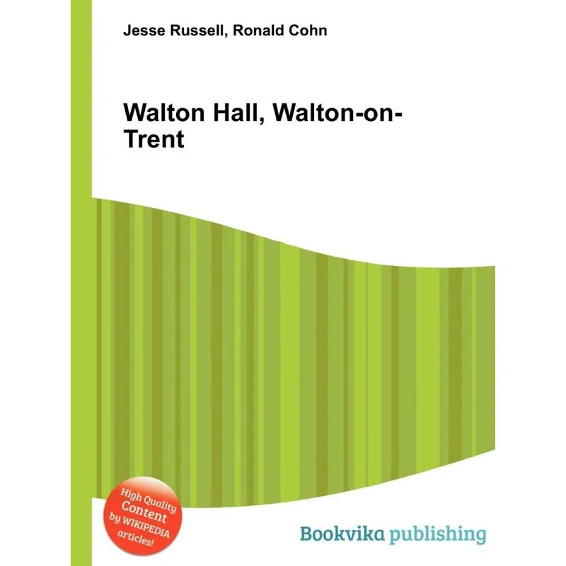 Walton Hall, Walton-On-Trent
