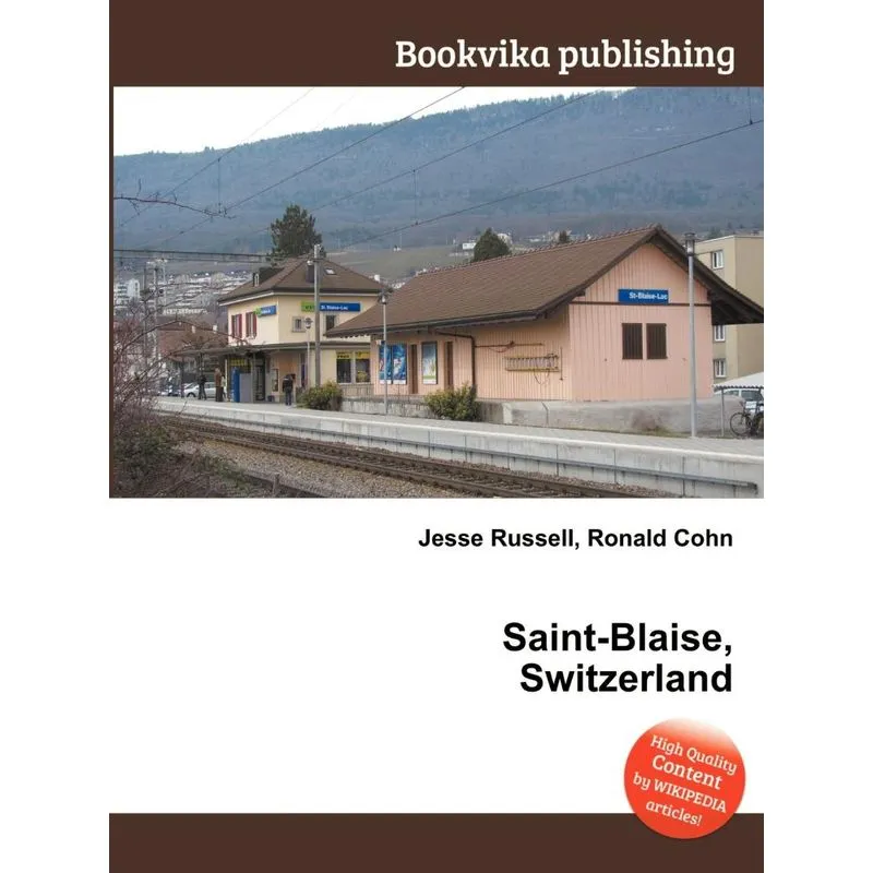 Saint-Blaise, Switzerland