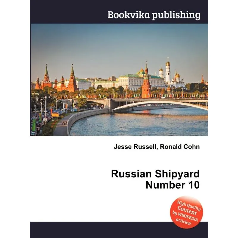 Russian Shipyard Number 10