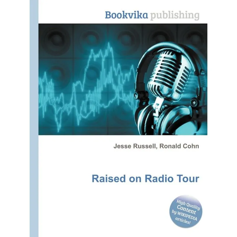 Raised on Radio Tour
