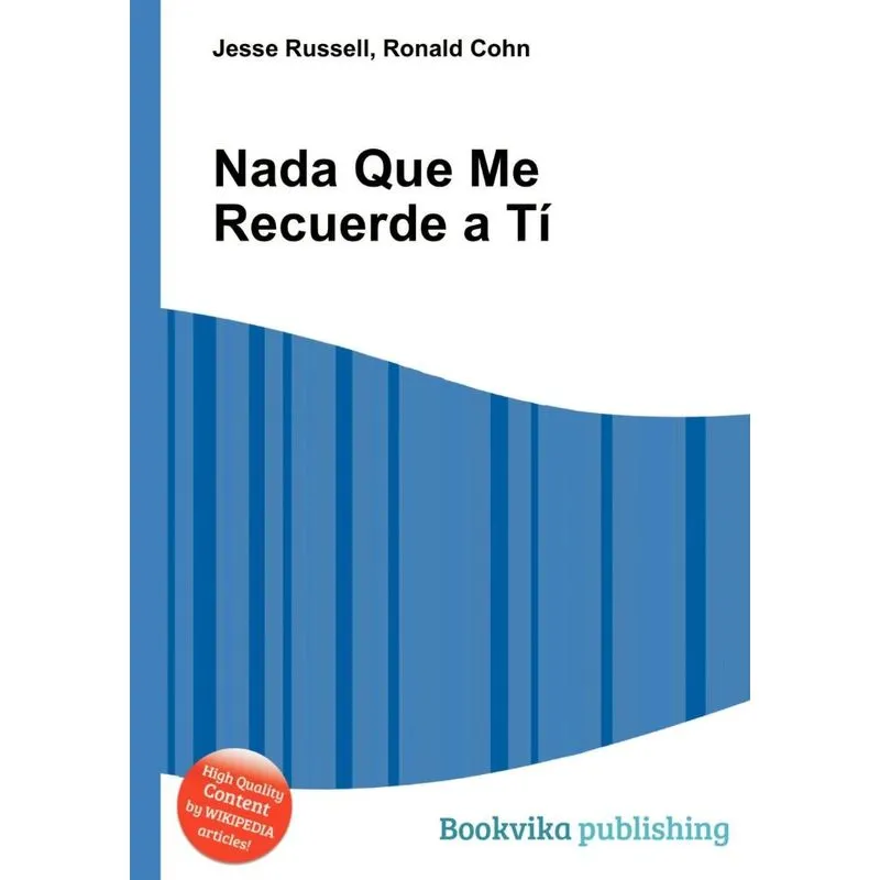 NADA Que Me Recuerde a Ti
