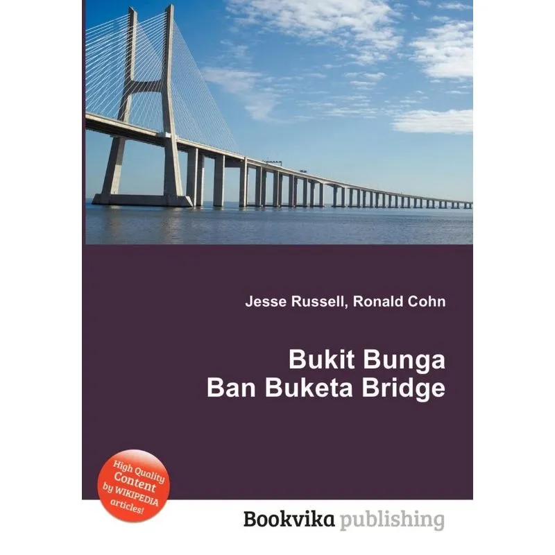 Bukit Bunga Ban Buketa Bridge