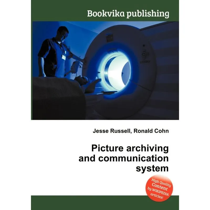 Picture Archiving and Communication System