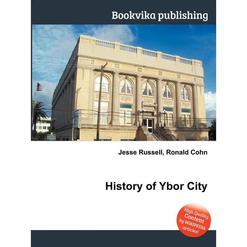 History of Ybor City