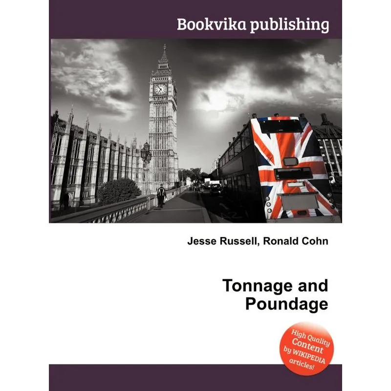 Tonnage And Poundage