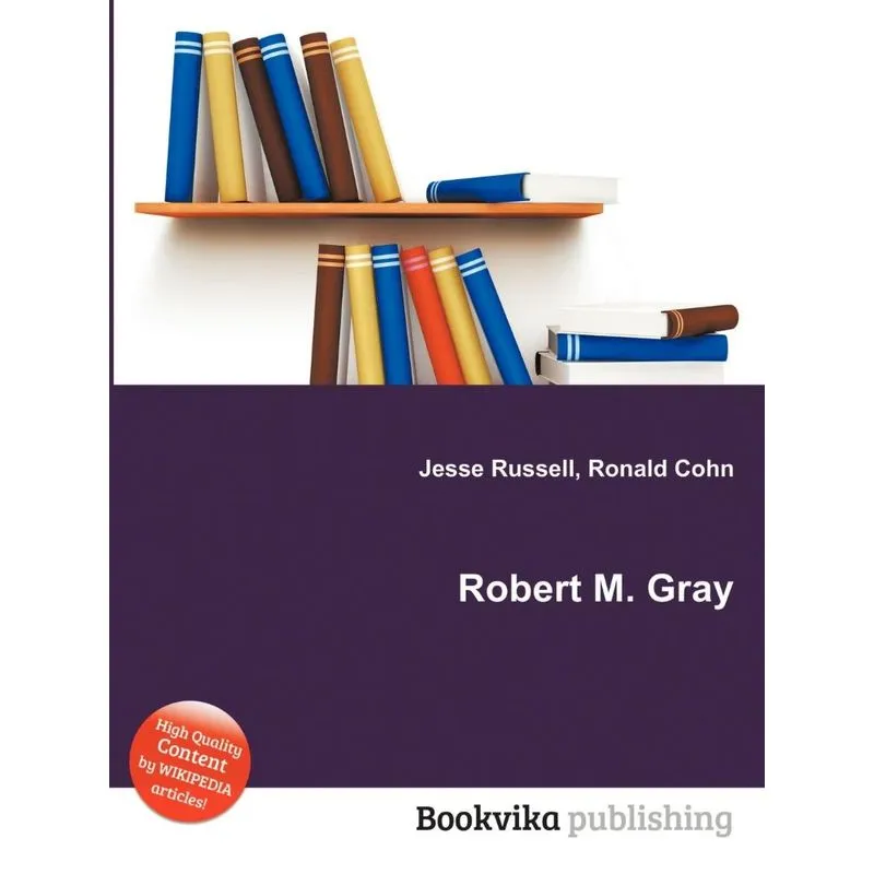 Robert M. Gray