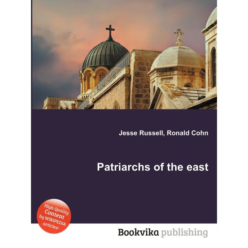 Patriarchs of the East