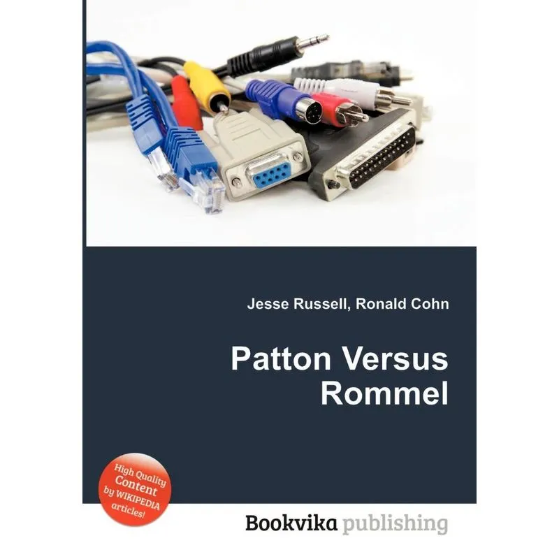 Patton Versus Rommel