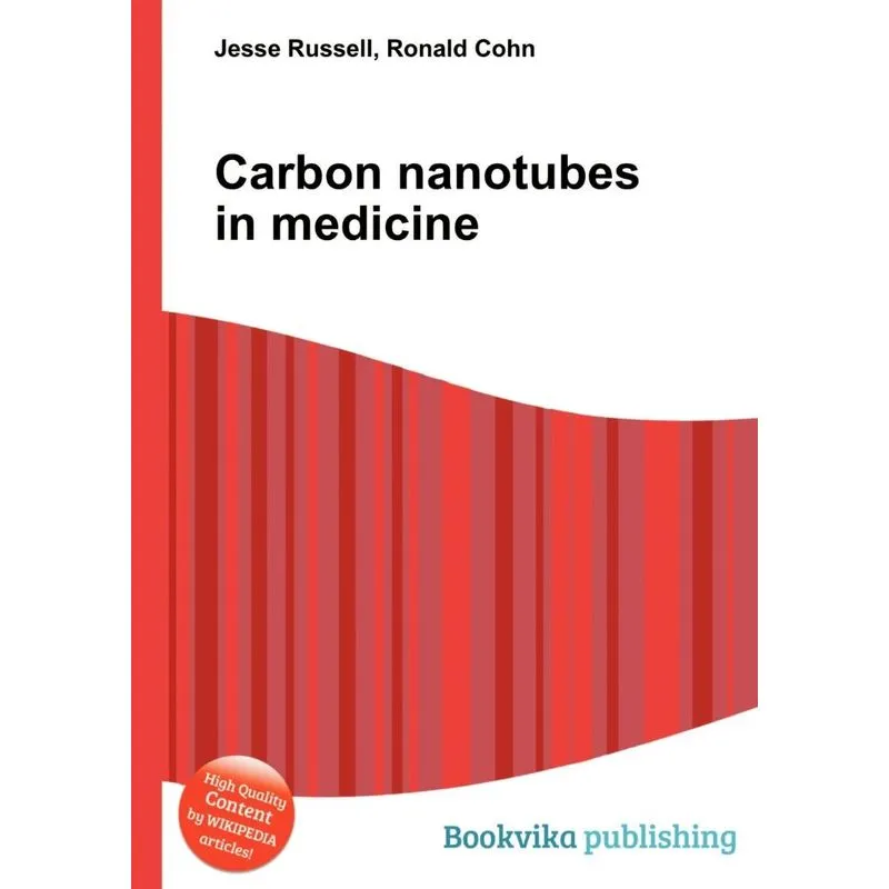 Carbon Nanotubes in Medicine