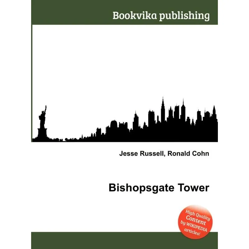 Bishopsgate Tower. Bishopsgate Tower