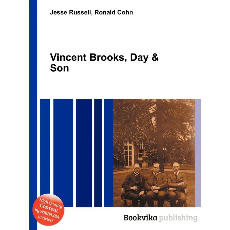 Vincent Brooks, Day & Son