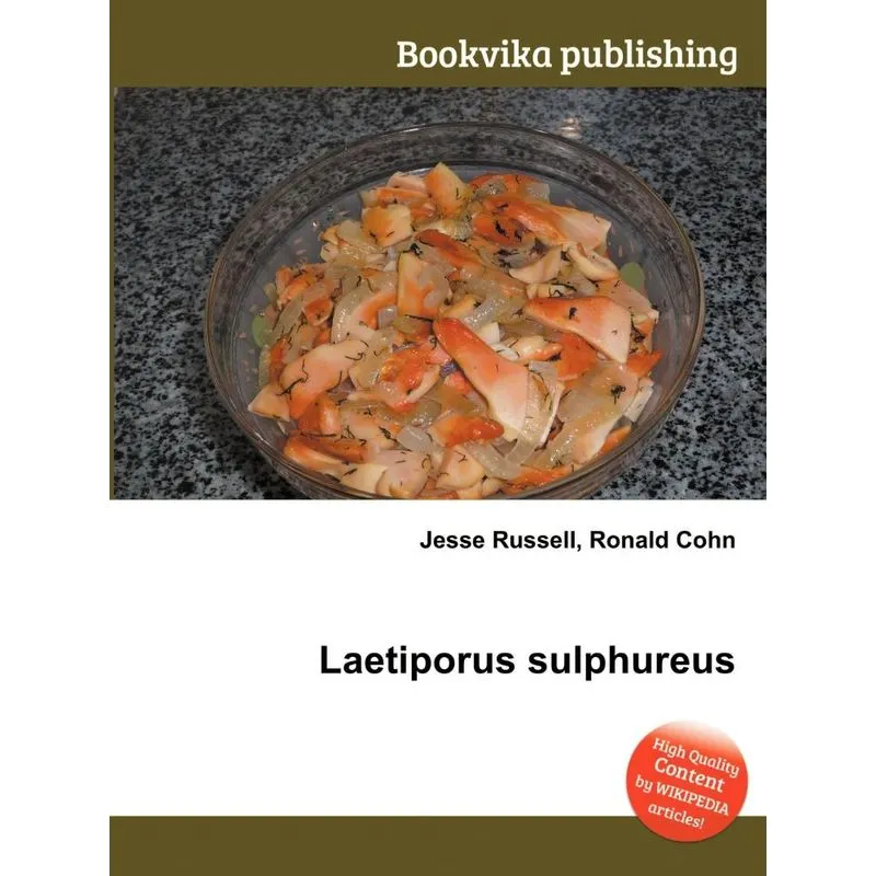 Laetiporus Sulphureus