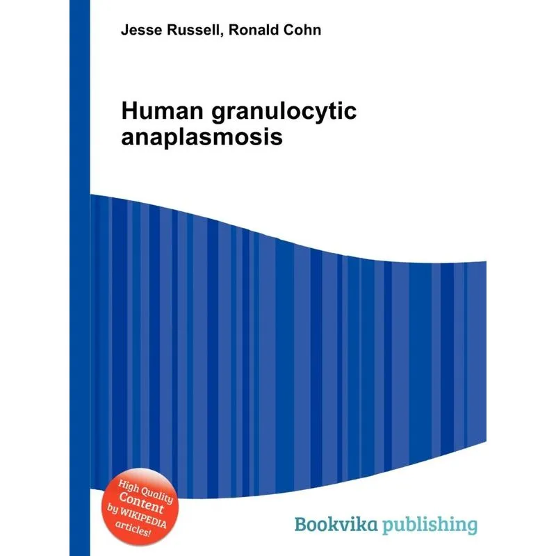 Human Granulocytic Anaplasmosis
