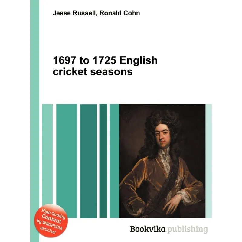 1697 to 1725 English Cricket Seasons
