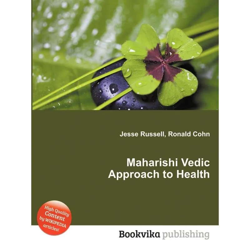 Maharishi Vedic Approach to Health