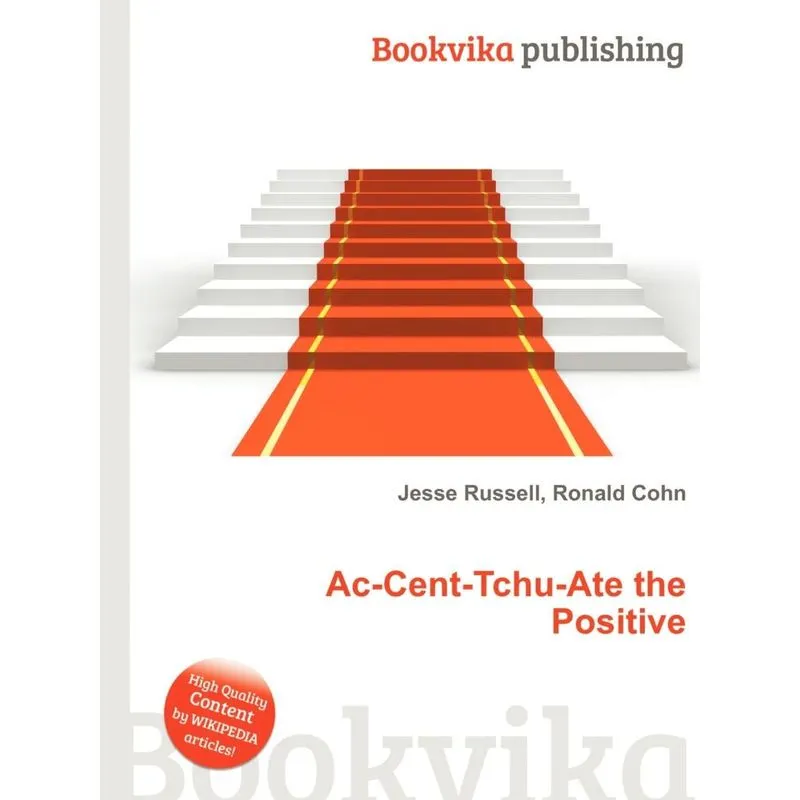 AC-Cent-Tchu-Ate the Positive