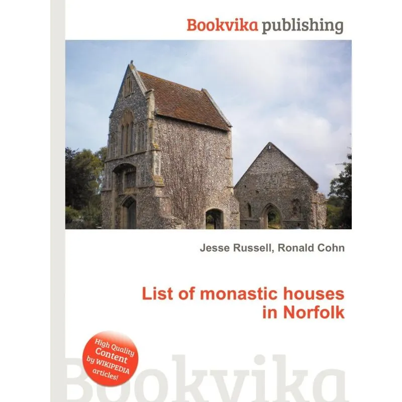 List of Monastic Houses in Norfolk