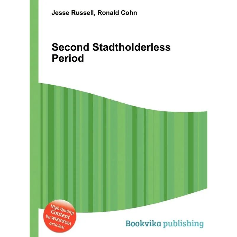 Second Stadtholderless Period