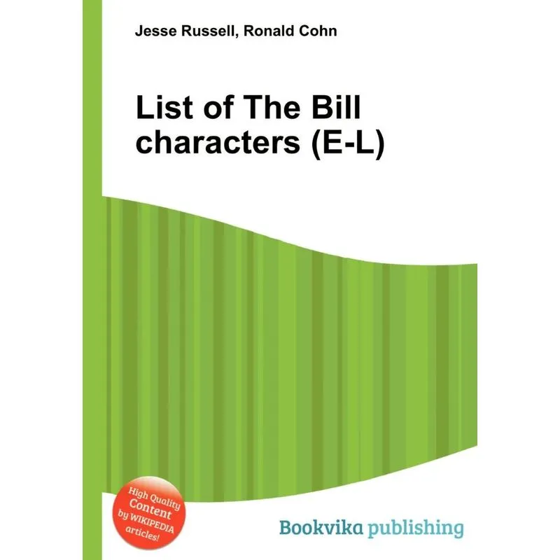 List of the Bill Characters (E-L)