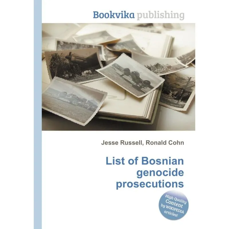 List of Bosnian Genocide Prosecutions